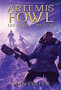 Artemis Fowl: the Arctic Incident (Paperback, Reprint)