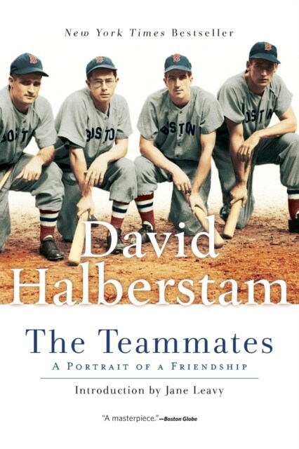 The Teammates: A Portrait of Friendship (Paperback)