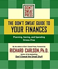 The Dont Sweat Guide to Your Finances (Paperback)