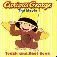 Curious George :touch and feel book 