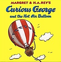 [중고] Curious George and the Hot Air Balloon (Paperback)