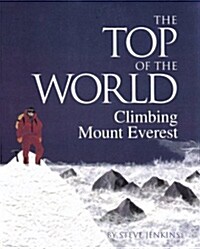 [중고] The Top of the World: Climbing Mount Everest (Paperback)