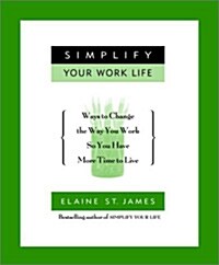 [중고] Simplify Your Work Life (Paperback, Reprint)