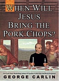 [중고] When Will Jesus Bring the Pork Chops? (Paperback)
