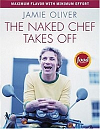 The Naked Chef Takes Off (Paperback)