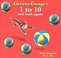 [중고] Curious George‘s 1 to 10 and Back Again (Board Books)