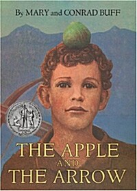[중고] The Apple and the Arrow (Paperback)