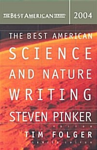 The Best American Science and Nature Writing 2004 (Paperback, 2004)
