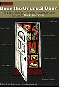 Open the Unusual Door: True Life Stories of Challenge, Adventure, and Success by Black Americans (Paperback)