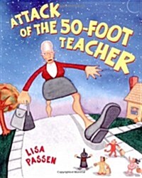 Attack of the 50-Foot Teacher (Paperback, Reprint)