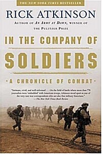 In the Company of Soldiers: A Chronicle of Combat (Paperback)