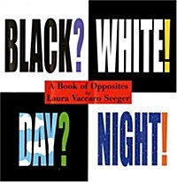 [중고] Black? White! Day? Night! (School & Library, LTF)