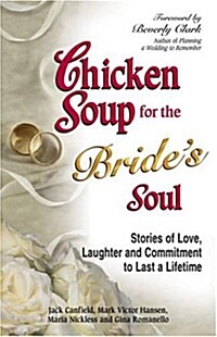 Chicken Soup for the Brides Soul (Paperback)