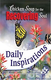 Chicken Soup for the Recovering Soul Daily Inspirations (Paperback)
