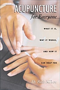 Acupuncture for Everyone (Paperback)