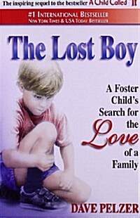 [중고] The Lost Boy: A Foster Child｀s Search for the Love of a Family (Paperback)