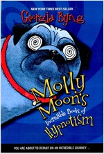 Molly Moon's Incredible Book of Hypnotism (Paperback)