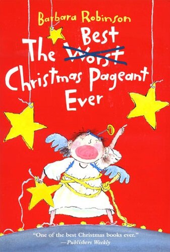 The Best Christmas Pageant Ever: A Christmas Holiday Book for Kids (Paperback)