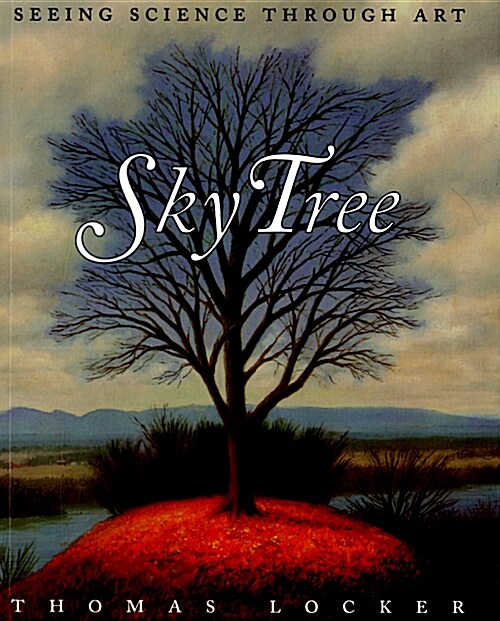 [중고] Sky Tree: Seeing Science Through Art (Paperback)