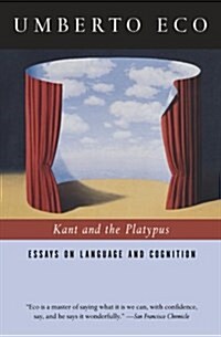 Kant and the Platypus: Essays on Language and Cognition (Paperback)