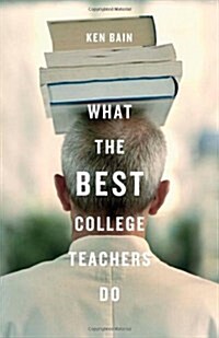 What the Best College Teachers Do (Hardcover)