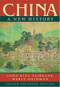 China: A New History, Second Enlarged Edition (Paperback, 2, Enlarged)