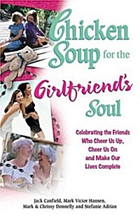[중고] Chicken Soup for the Girlfriend‘s Soul (Paperback)