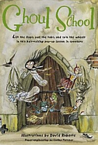 Ghoul School (Hardcover, Pop-Up)