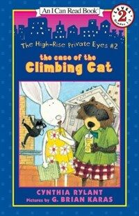 The High-Rise Private Eyes #2: The Case of the Climbing Cat (Paperback) - The High-Rise Private Eyes #2