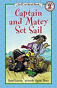 [중고] Captain and Matey Set Sail (Paperback)