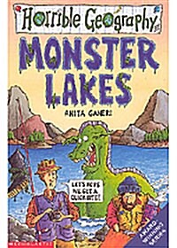 Monster lakes