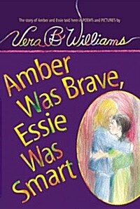 Amber Was Brave, Essie Was Smart (Paperback)