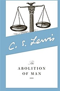 The Abolition of Man (Paperback, Revised)