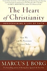 [중고] The Heart of Christianity: Rediscovering a Life of Faith (Paperback)