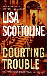 Courting Trouble (Mass Market Paperback, Reprint)