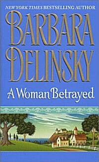 A Woman Betrayed (Mass Market Paperback)