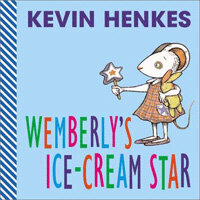 Wemberly's Ice-Cream Star (Board Books)