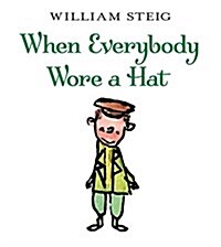 [중고] When Everybody Wore a Hat (Paperback)