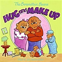 [중고] The Berenstain Bears Hug and Make Up (Paperback)