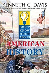[중고] Dont Know Much about American History (Paperback)