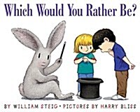Which Would You Rather Be? (Paperback)