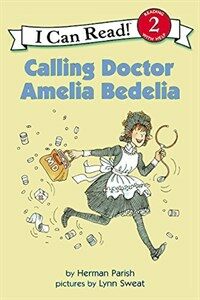 Calling Doctor Amelia Bedelia (Paperback)