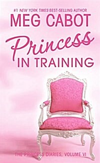 [중고] Princess in Training (Paperback, Reprint)