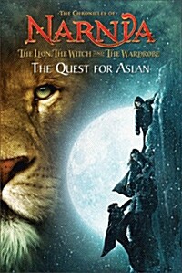 The Lion, the Witch and the Wardrobe: the Quest for Aslan (Paperback)