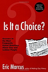 Is It a Choice? - 3rd Edition: Answers to the Most Frequently Asked Questions about Gay & Lesbian People (Paperback, 3)