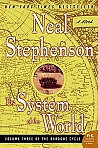 The System of the World: Volume Three of the Baroque Cycle (Paperback)