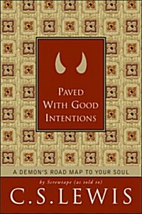 Paved With Good Intentions (Hardcover)