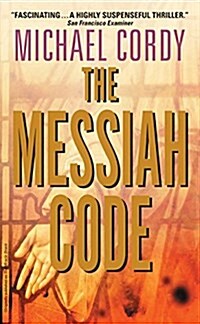 The Messiah Code (Mass Market Paperback)