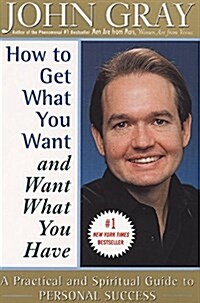 [중고] How to Get What You Want and Want What You Have (Paperback, Reprint)