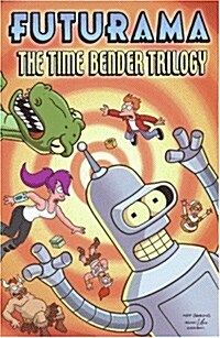 [중고] Futurama: The Time Bender Trilogy (Paperback)